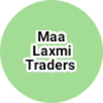 Business logo of MAA Laxmi traders