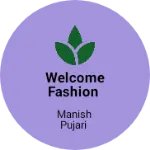 Business logo of WELCOME FASHION