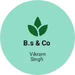 Business logo of B.s & co