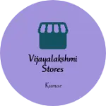 Business logo of Vijayalakshmi stores