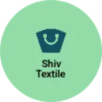 Business logo of Shiv textile