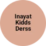 Business logo of Inayat kidds derss