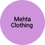Business logo of Mehta clothing