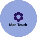 Business logo of Man touch