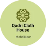 Business logo of Qadri cloth house