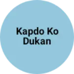 Business logo of Kapdo ko dukan