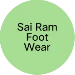Business logo of SAI RAM FOOT WEAR