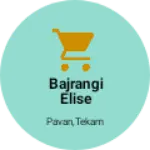Business logo of Bajrangi Elise limited