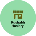 Business logo of Rushabh Hosiery