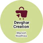 Business logo of DEVGHAR CREATION