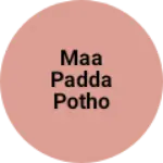 Business logo of Maa padda potho Shop