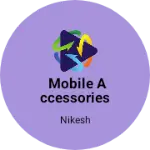 Business logo of Mobile accessories & smart watch