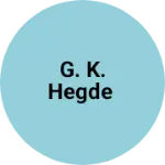 Business logo of G. K. HEGDE