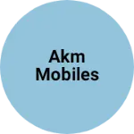 Business logo of Akm mobiles