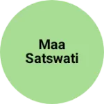 Business logo of Maa satswati