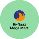 Business logo of Ri-Naaz Mega Mart