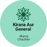 Business logo of KIRANA AUR GENERAL