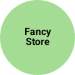 Business logo of Fancy Store