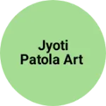 Business logo of Jyoti patola art