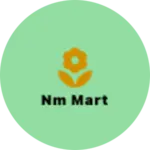 Business logo of Nm Mart