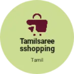 Business logo of Tamilsareesshopping