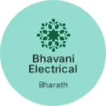 Business logo of Bhavani electricals