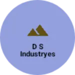 Business logo of D S industryes