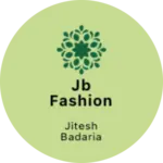 Business logo of JB FASHION