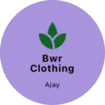 Business logo of Bwr clothing