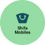 Business logo of SHIFA MOBILES