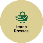Business logo of Imran dresses