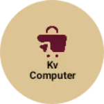 Business logo of KV COMPUTER