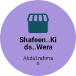 Business logo of shafeen..kids..wera