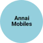 Business logo of Annai mobiles