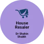 Business logo of House resaler