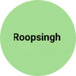 Business logo of Roopsingh