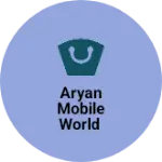 Business logo of Aryan mobile world