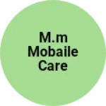 Business logo of m.m mobaile care
