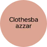 Business logo of Clothesbaazzar