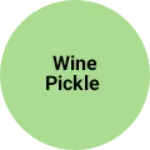 Business logo of Wine pickle