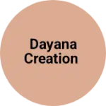 Business logo of Dayana creation