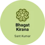 Business logo of Bhagat kirana store