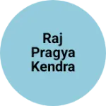 Business logo of Raj pragya Kendra kulgara