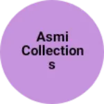 Business logo of Asmi collections