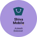 Business logo of Shiva mobile Shop 😁