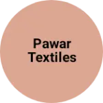 Business logo of Pawar textiles