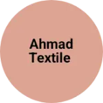 Business logo of Ahmad textile