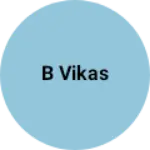 Business logo of B vikas