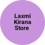 Business logo of Laxmi Kirana store