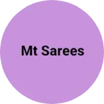 Business logo of Mt sarees